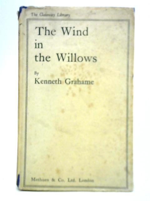 The Wind in the Willows By Kenneth Grahame