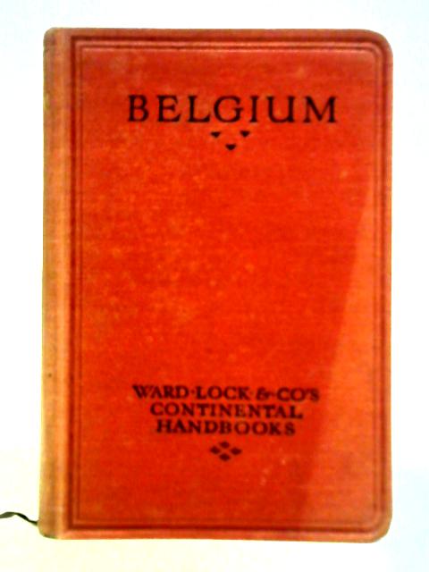 Handbook to Belgium von Unstated