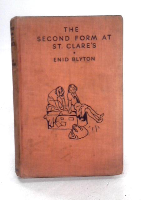 The Second Form at St Clare's By Enid Blyton