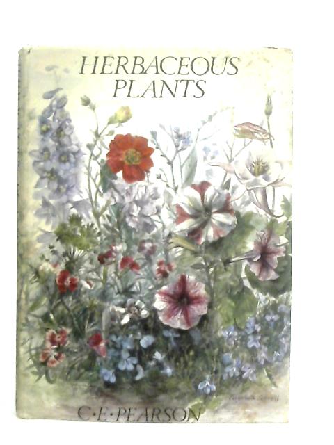 Herbaceous Plants By C. E. Pearson