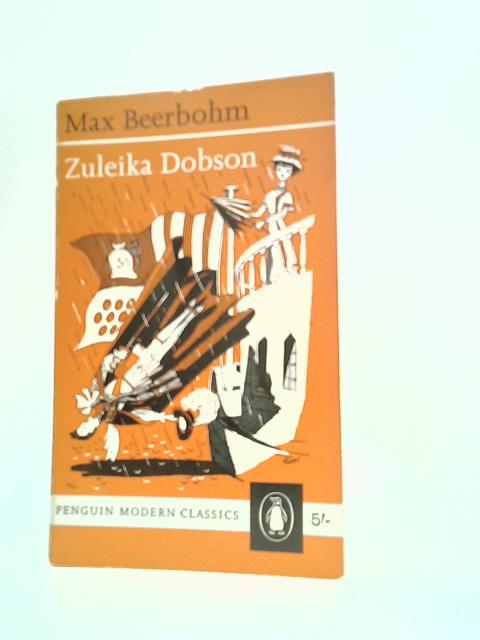 Zuleika Dobson By Max Beerbohm