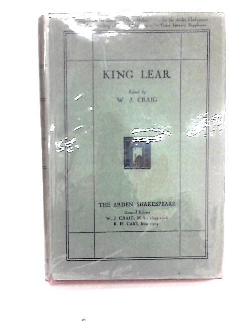 The Tragedy of King Lear By W.J. Craig