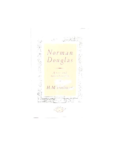 Norman Douglas By H.M. Tomlinson