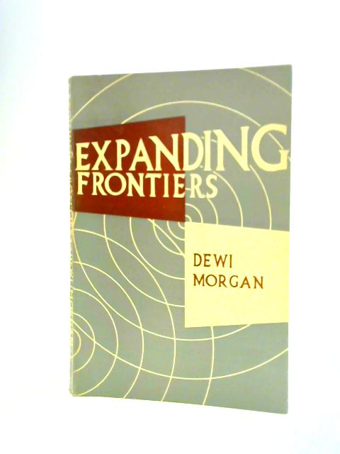 Expanding Frontiers By Dewi Morgan