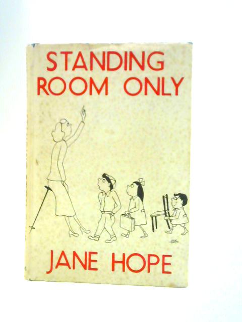 Standing Room Only, or, the Battle of the Bulge von Jane Hope