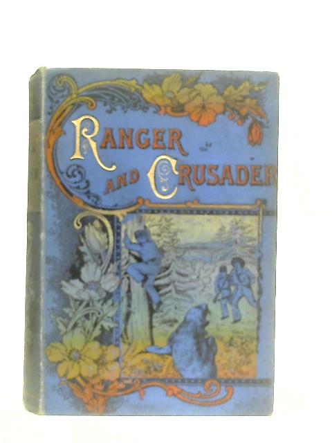 The Voyages of the Ranger And Crusader By W. H. G. Kingston