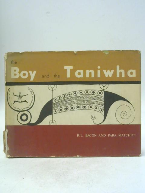 The Boy And The Taniwha By R. L. Bacon