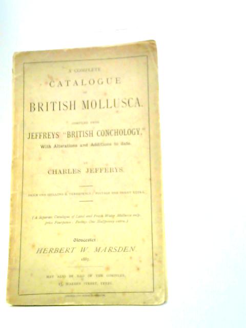 A Complete Catalogue of British Mollusca By Charles Jefferys