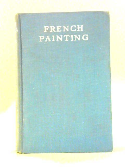 French Painting By R. H Wilenski