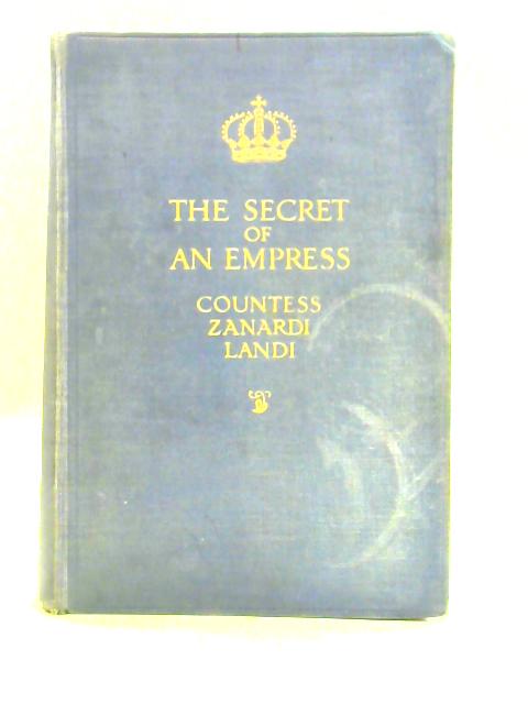 The Secret Of An Empress von Zanardi Landi