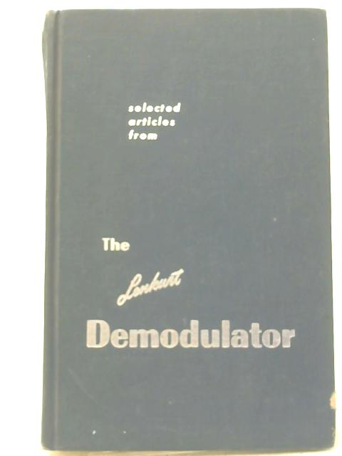 Selected Articles from the Lenkurt Demodulator By Various