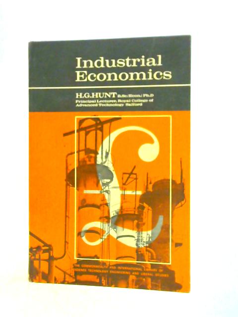 Industrial Economics By H.G.Hunt
