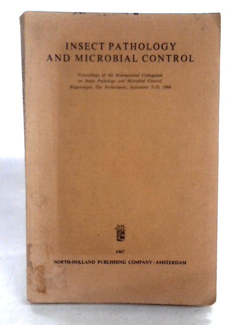 Insect Pathology and Microbial Control par P.A. Van Der Laan