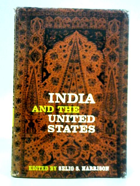 India & the United States von Selig S. Harrison (Ed.)