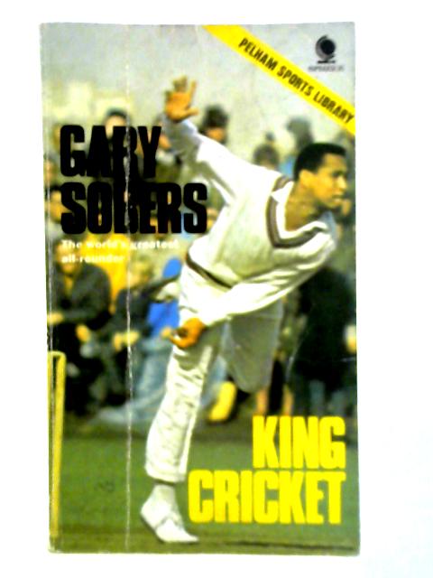 King Cricket By Gary Sobers