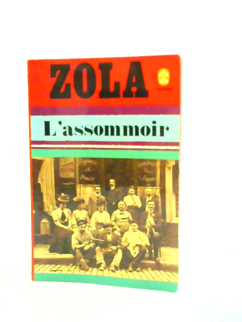 L'Assommoir By mile Zola