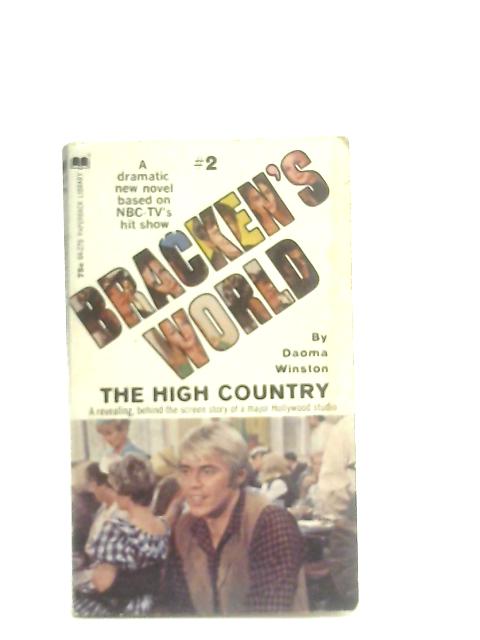 Bracken's World #2: The High Country By Daoma Winston