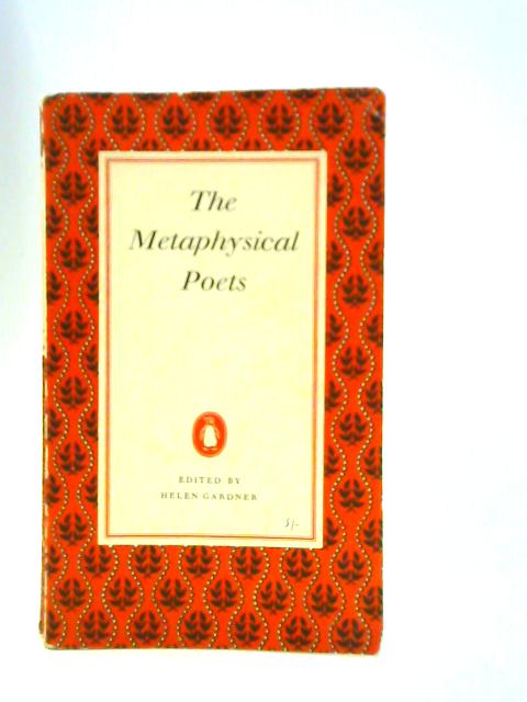 The Metaphysical Poets By H. Gardner (Ed.)