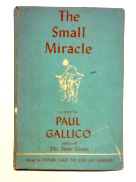 Th Small Miracle von Paul Gallico