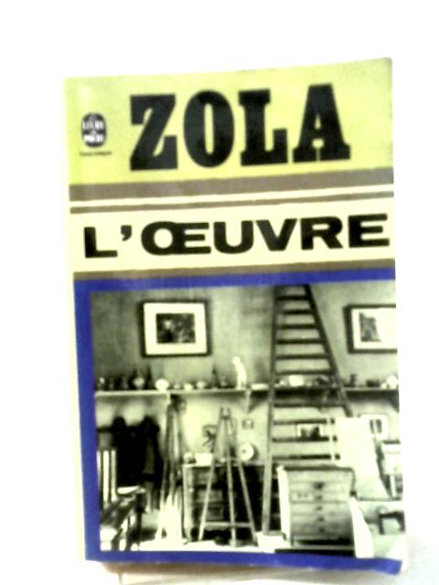 Loeuvre By E. Zola