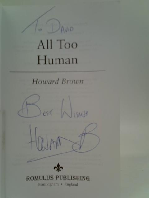 All Too Human By Howard Brown