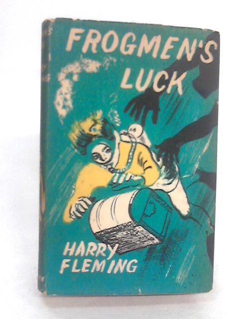 Frogmen's Luck By Harry Fleming