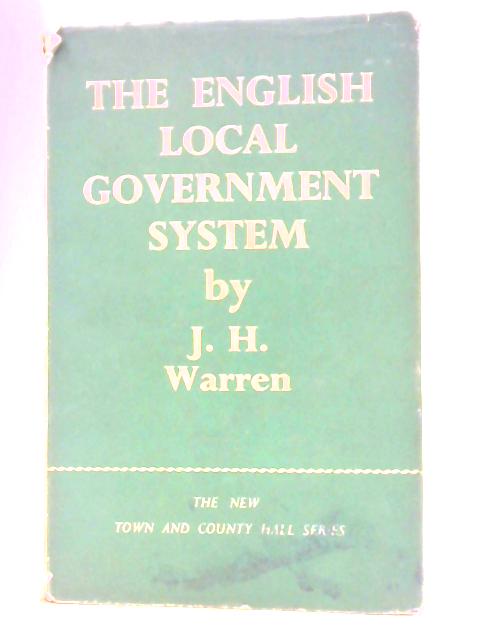 The English Local Government System By J.H.Warren