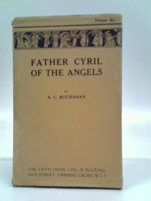 Father Cyril of the Angels By A.C. Buchanan