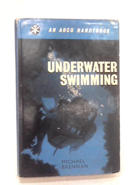 Underwater Swimming By Michael Brennan