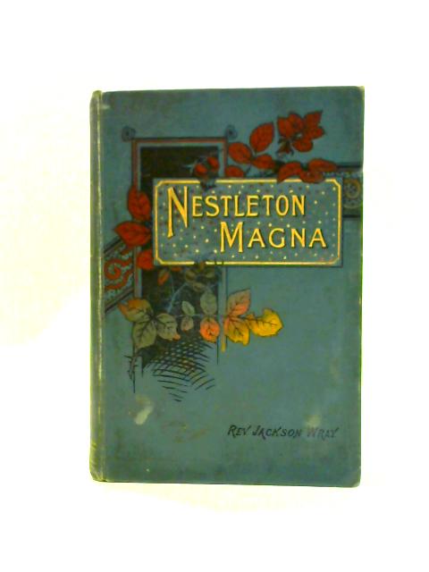 Nestleton Magna von Wray J Jackson