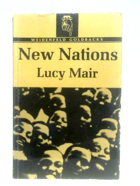 New Nations (Goldbacks S.) By Lucy P. Mair