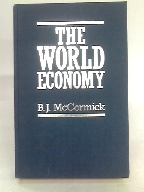 World Economy: Patterns of Growth and Change von B. J. McCormick