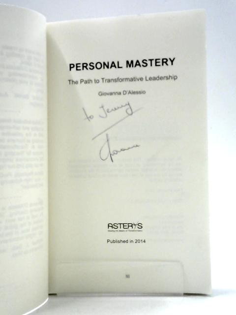 Personal Mastery: The Path to Transformative Leadership By Giovanna D'Alessio