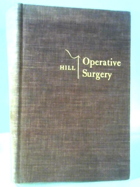 Operative Surgery By Frederick C. Hill