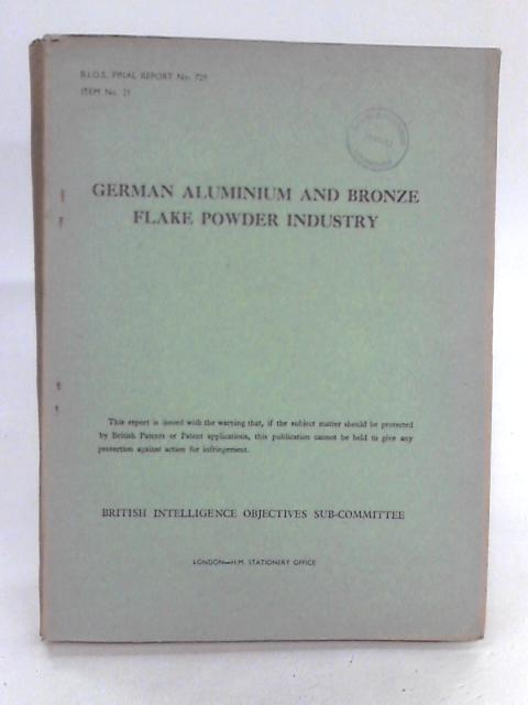 German Aluminium And Bronze Flake Powder Industry By Mr T. Hewitt, Mr. G. L. Luzky et al