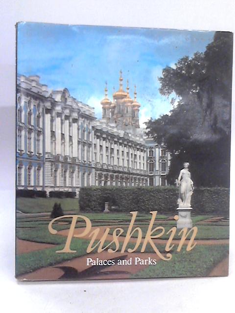 Pushkin Palaces And Parks By Vera Lemus