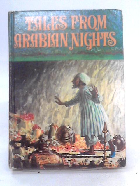 Tales From Arabian Nights By J. Smith