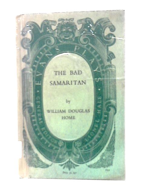 The Bad Samaritan By William Douglas Home