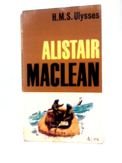 HMS Ulysses By Alistair MacLean