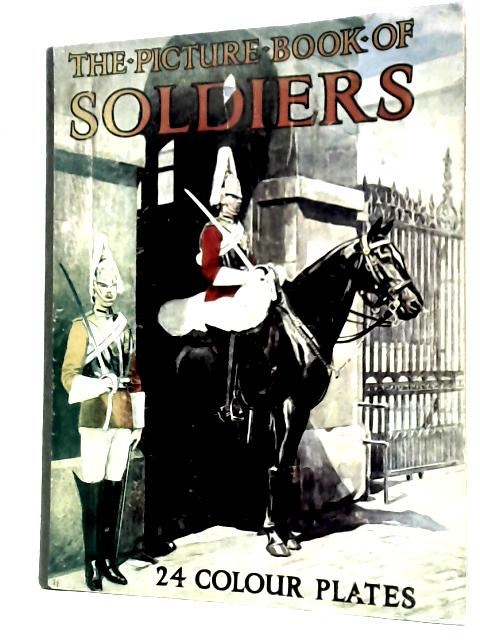 The Picture Book of Soldiers By Unstated