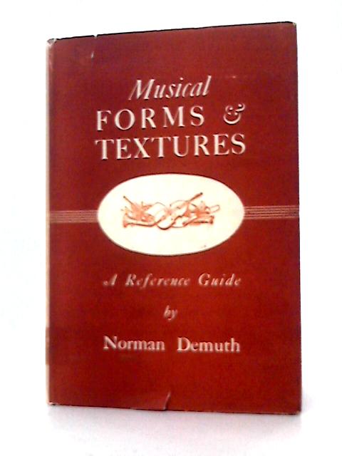 Musical Forms & Textures von Norman Demuth