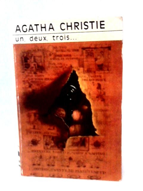 Un, Deux, Trois... By Agatha Christie