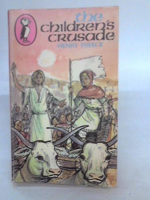 The Children's Crusade By Henry Treece