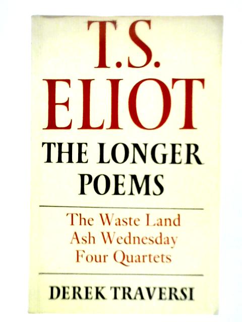 The Longer Poems By T. S. Eliot