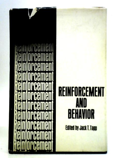 Reinforcement and Behavior By Jack T. Tapp