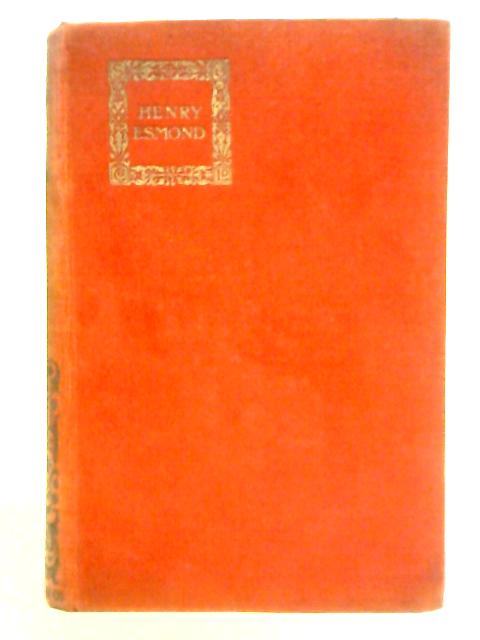 The History of Henry Esmond By William Makepeace Thackeray