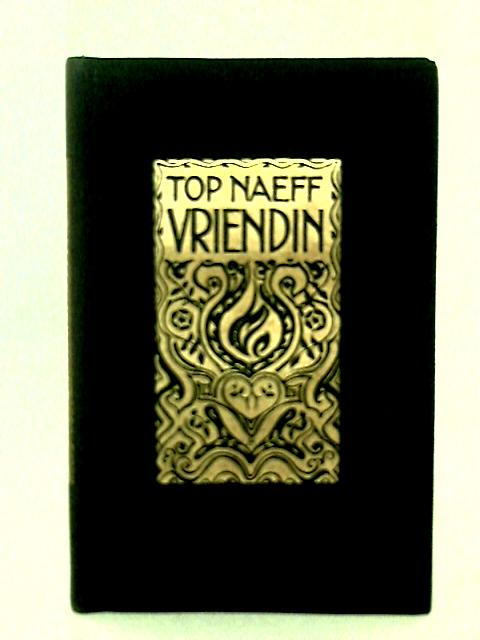 Vriendin By Top Naeff