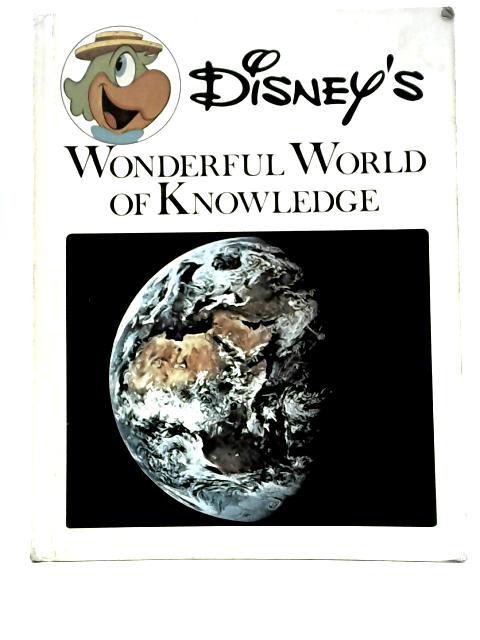 Disney’s Wonderful World of Knowledge Volume 13 The Continents By Robert B. Clarke