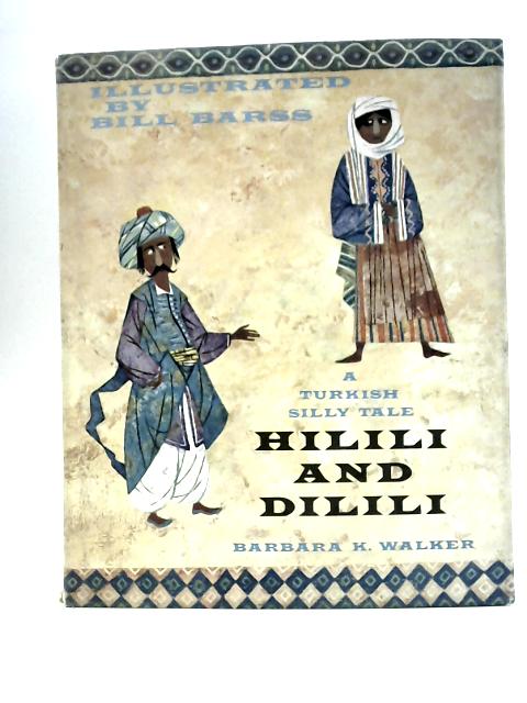 Hilili and Dilili By Barbara K.Walker