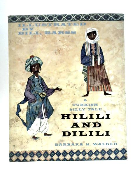 Hilili and Dilili By Barbara K.Walker